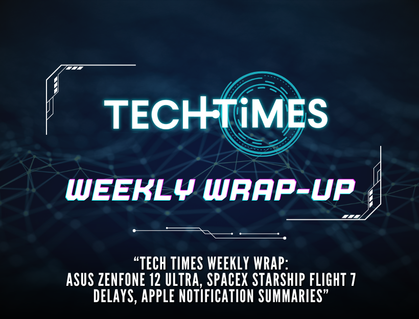 Asus Zenfone 12 Ultra Launch and SpaceX Starship Delays Highlight Tech Week
